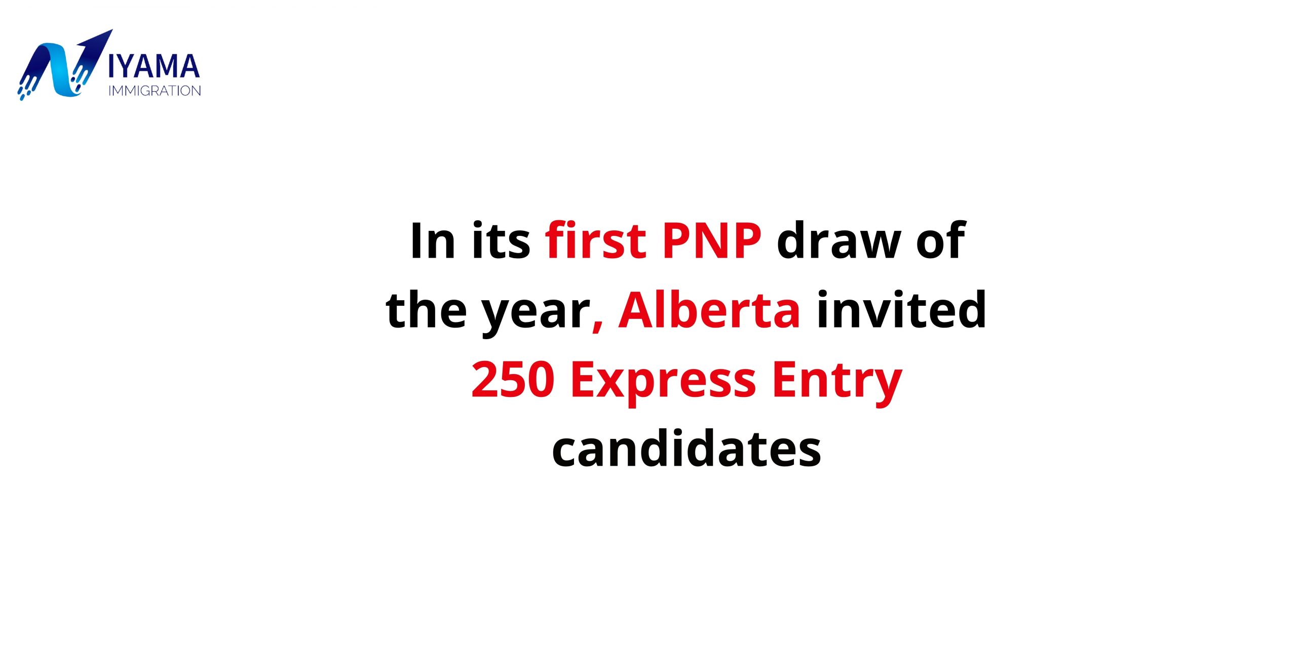 Alberta PNP: 250 New Applications Invited