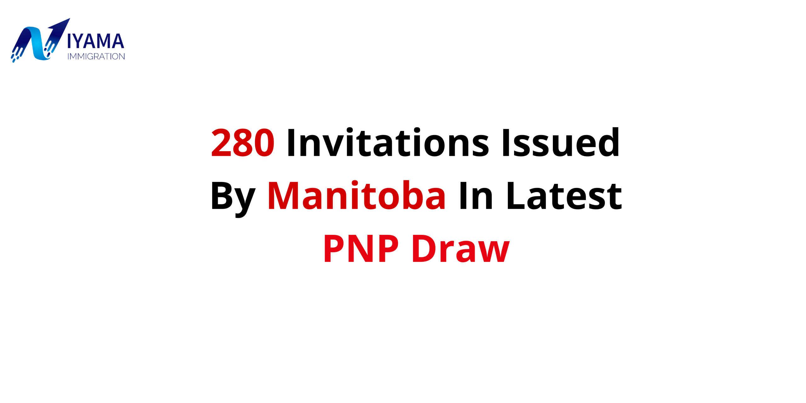 Manitoba PNP Draw: 280 New Applications Invited