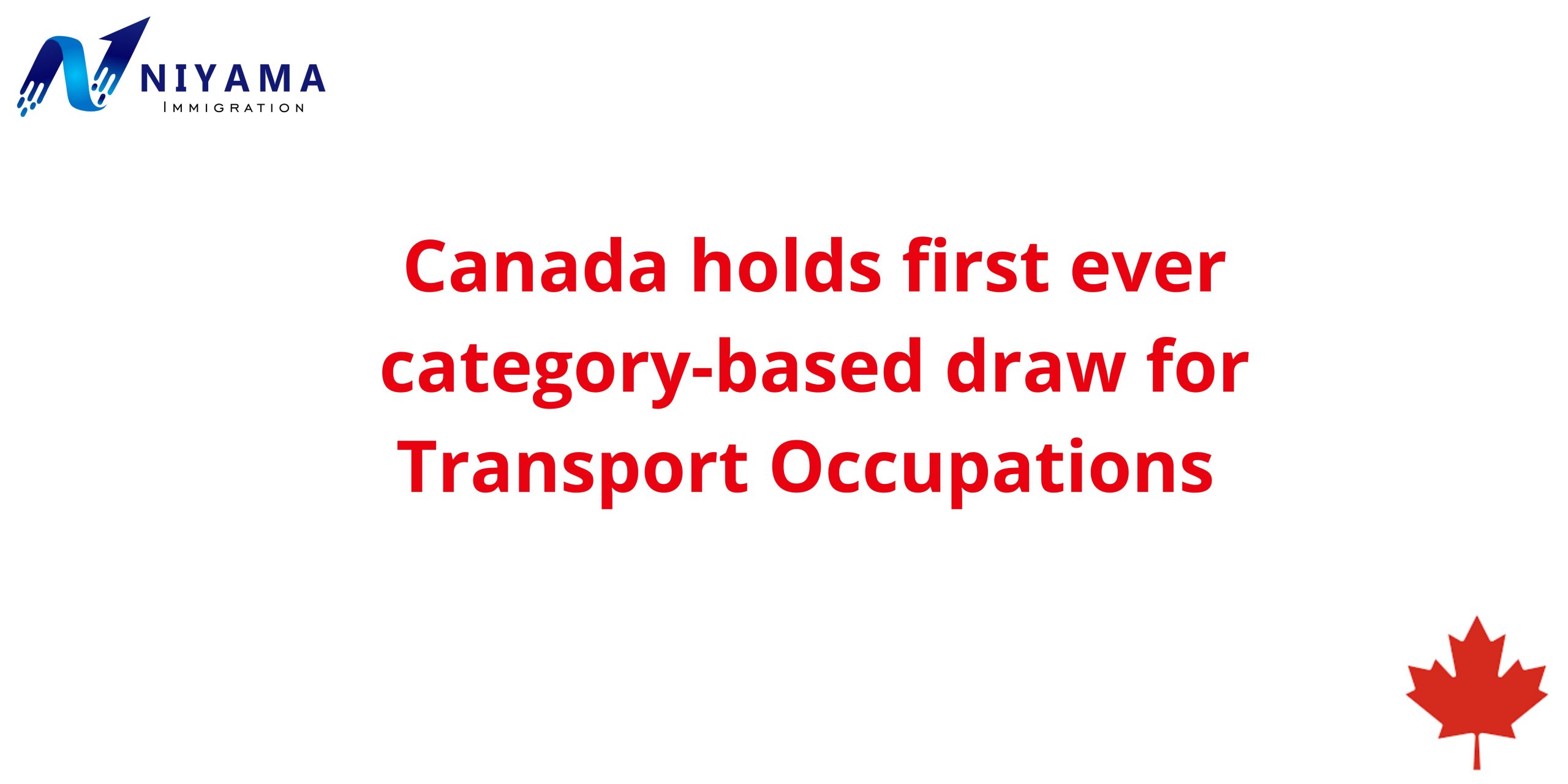 First Category-Based Express Entry Draw For Transport Occupations